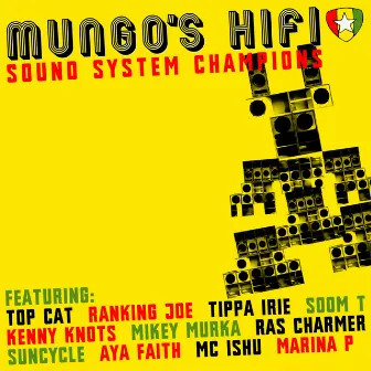 Soundsystem Champions by Mungo's Hi Fi