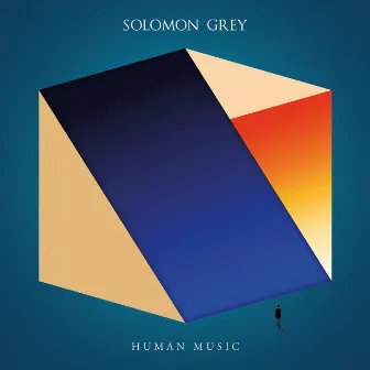 Human Music by Solomon Grey