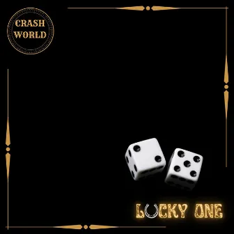 Lucky One by Crash World