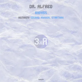 Bypass by Dr. Alfred