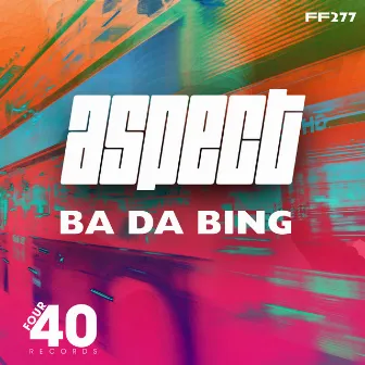 Ba Da Bing by Aspect