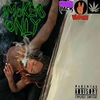 Smokers Only by Tre Rah