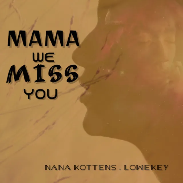 Mama We Miss You - Acoustic Rap