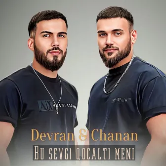 Bu Sevgi Qocalti Meni by Devran