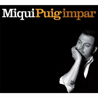 Impar by Miqui Puig