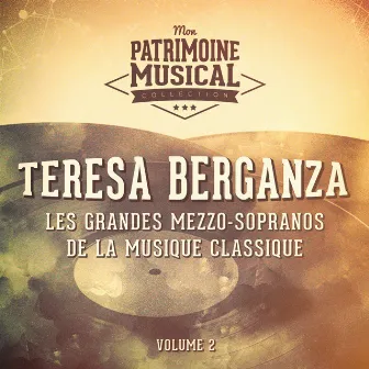 Les grandes mezzo-sopranos de la musique classique : Teresa Berganza, Vol. 2 (Folklore basque et espagnol) by 