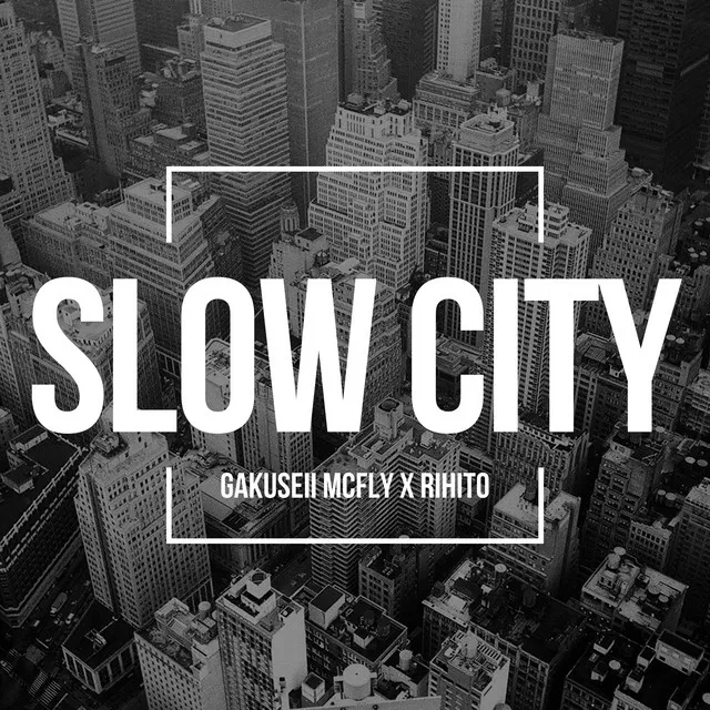 Slow City