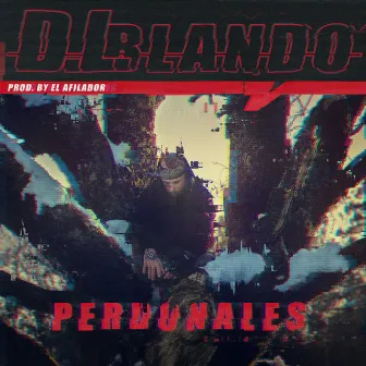 Perdonales by DL Blando