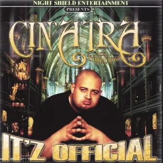 It'z Official by Cin'atra