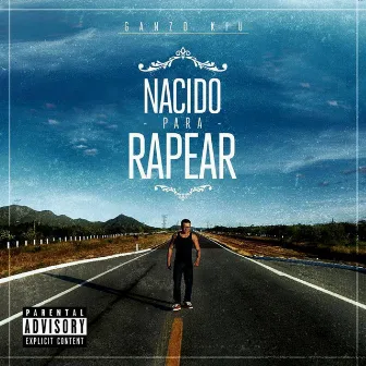 Nacido para Rapear by Ganzo Kiu