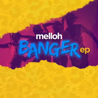 Banger by Melloh