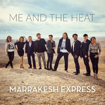 Marrakesh Express by Me and the Heat