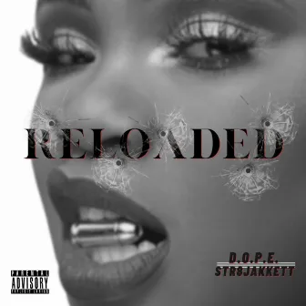 Reloaded by D.O.P.E.