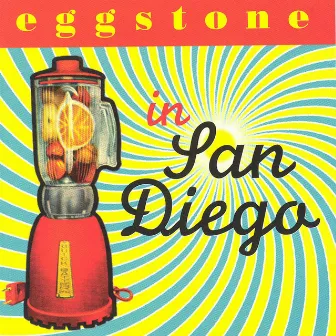 In San Diego by Eggstone