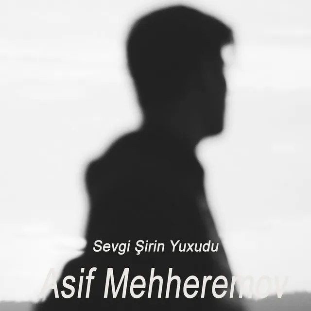 Sevgi Şirin Yuxudu