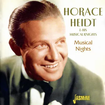 Musical Nights by Horace Heidt & His Musical Knights