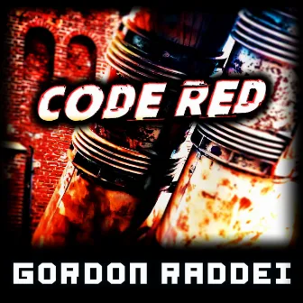 Code Red by Gordon Raddei