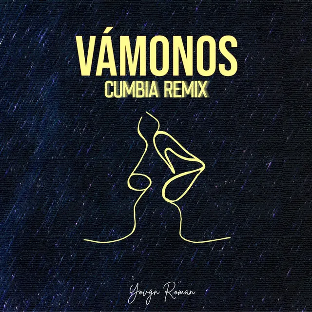 Vámonos - Cumbia Remix