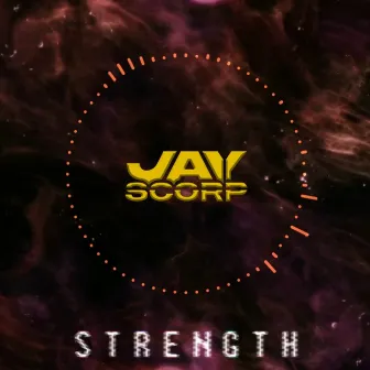 Strength by Jay Scorp