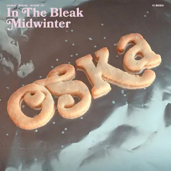 In the Bleak Midwinter by OSKA