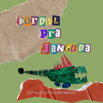 Cordel para Jangada by Célio Paula