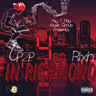 4am In Richmond by P2P Rixh