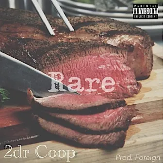 Rare by 2dr Coop