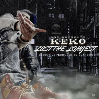 Last the Longest by Keko