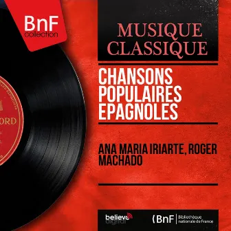 Chansons populaires epagnoles (Mono Version) by Roger Machado