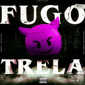 TRELA by Fugo