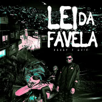 Lei da Favela by Kakas