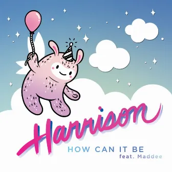 How Can It Be by Harrison