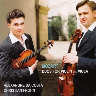 Mozart - Duos for violin & viola by Alexandre Da Costa