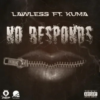 No responds by Lawless