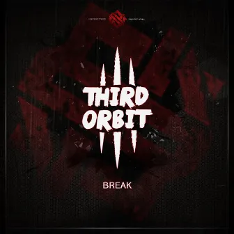 BREAK by Third Orbit