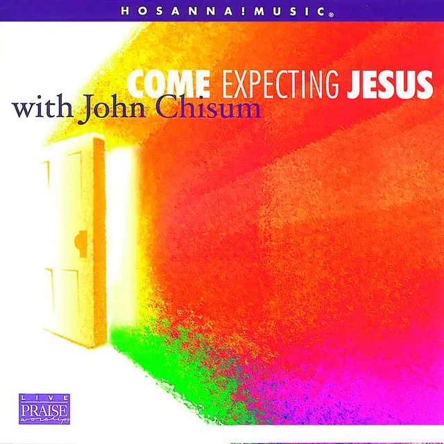 Come Expecting Jesus