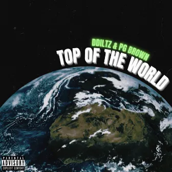 Top of the World by DDiltz Productions