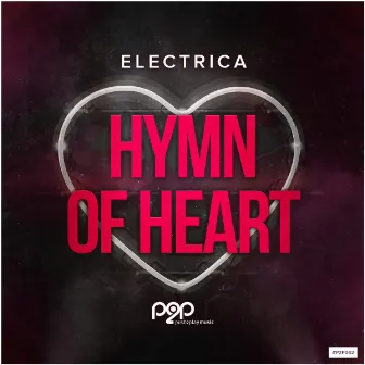 Hymn of Heart by Electrica