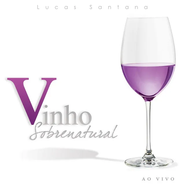 Vinho Sobrenatural (Ao Vivo)