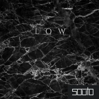 Low by Souto