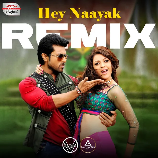 Hey Naayak Official Remix