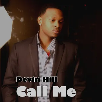 Call Me by Devin Hill