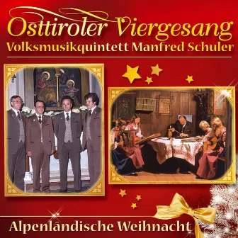 Alpenländische Weihnacht by Osttiroler Viergesang