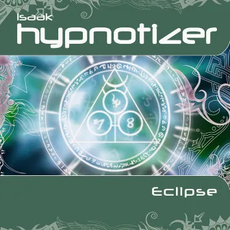 Eclipse by Isaak Hypnotizer