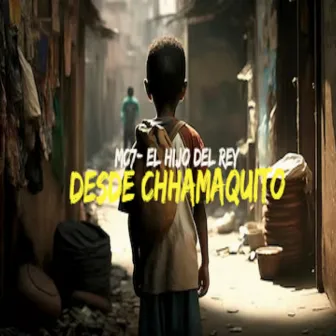 Chamaquito by El Hijo Del Rey - Mc7