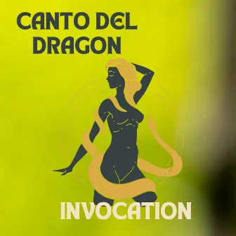 Invocation by Canto del Dragon