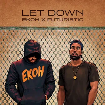 Let Down by Futuristic