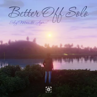 Better Off Solo by MissArtistApril