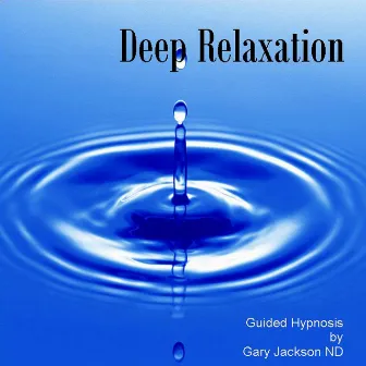 Deep Relaxation by Gary Jackson