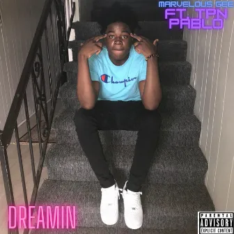 Dreamin' by Kartel G